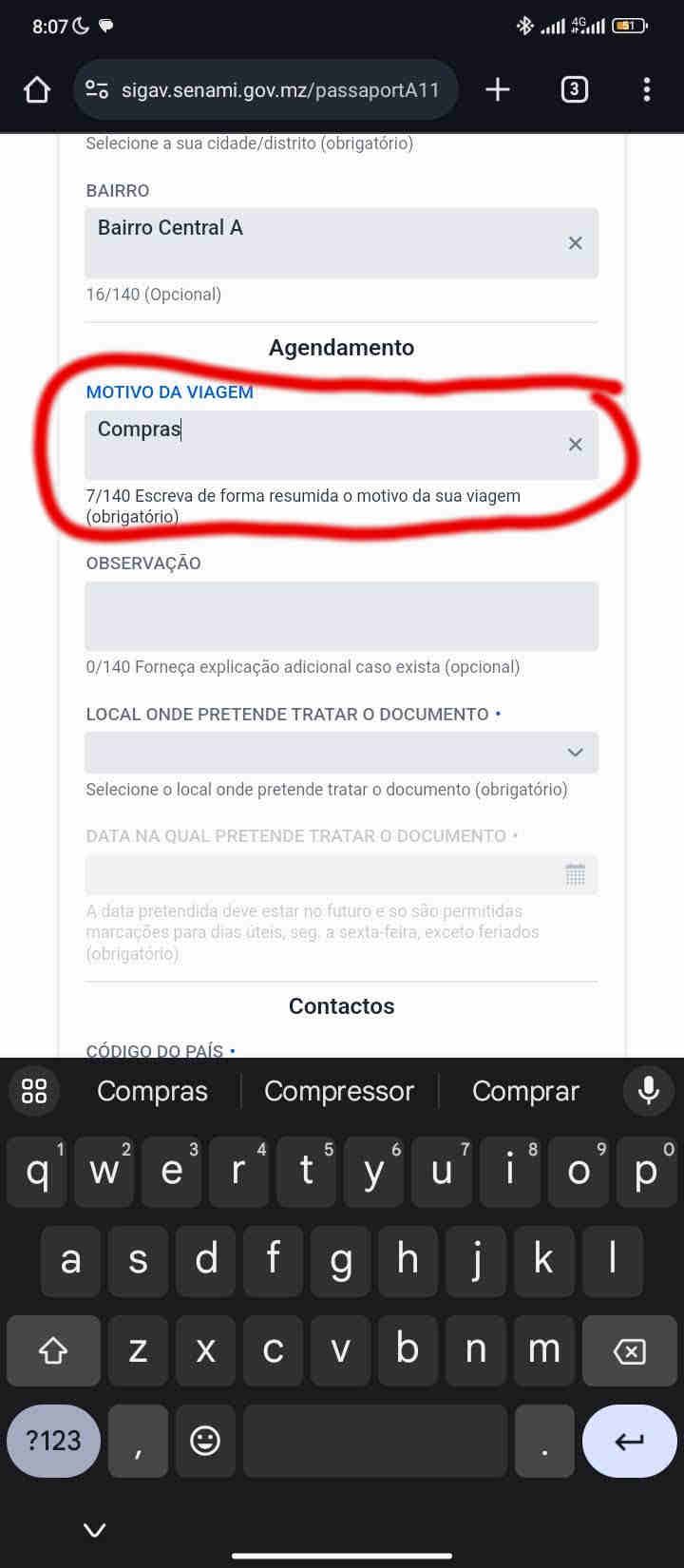 Motivo de viagem deve ser declarado neste campo.