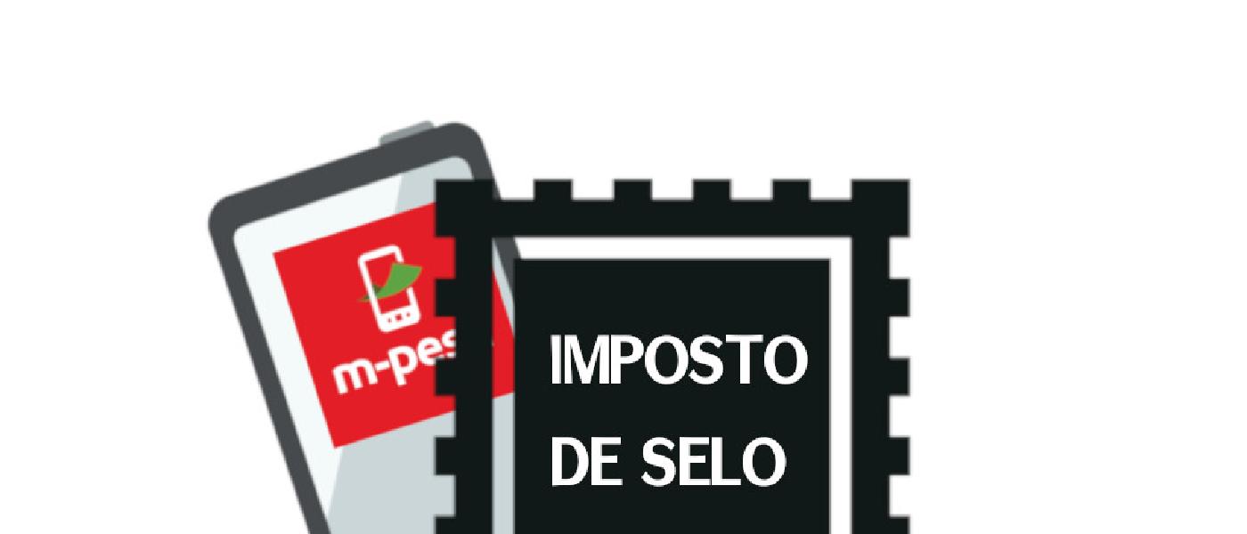 Porquê a M-pesa Moçambique cobrou o imposto do selo?