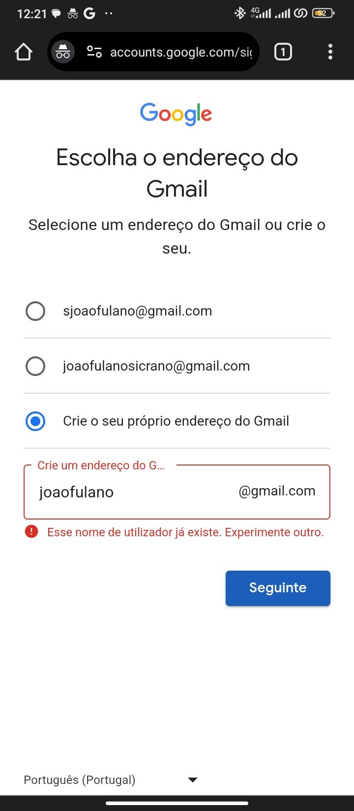 Esse nome de utilizador já existe. Experimente outro.